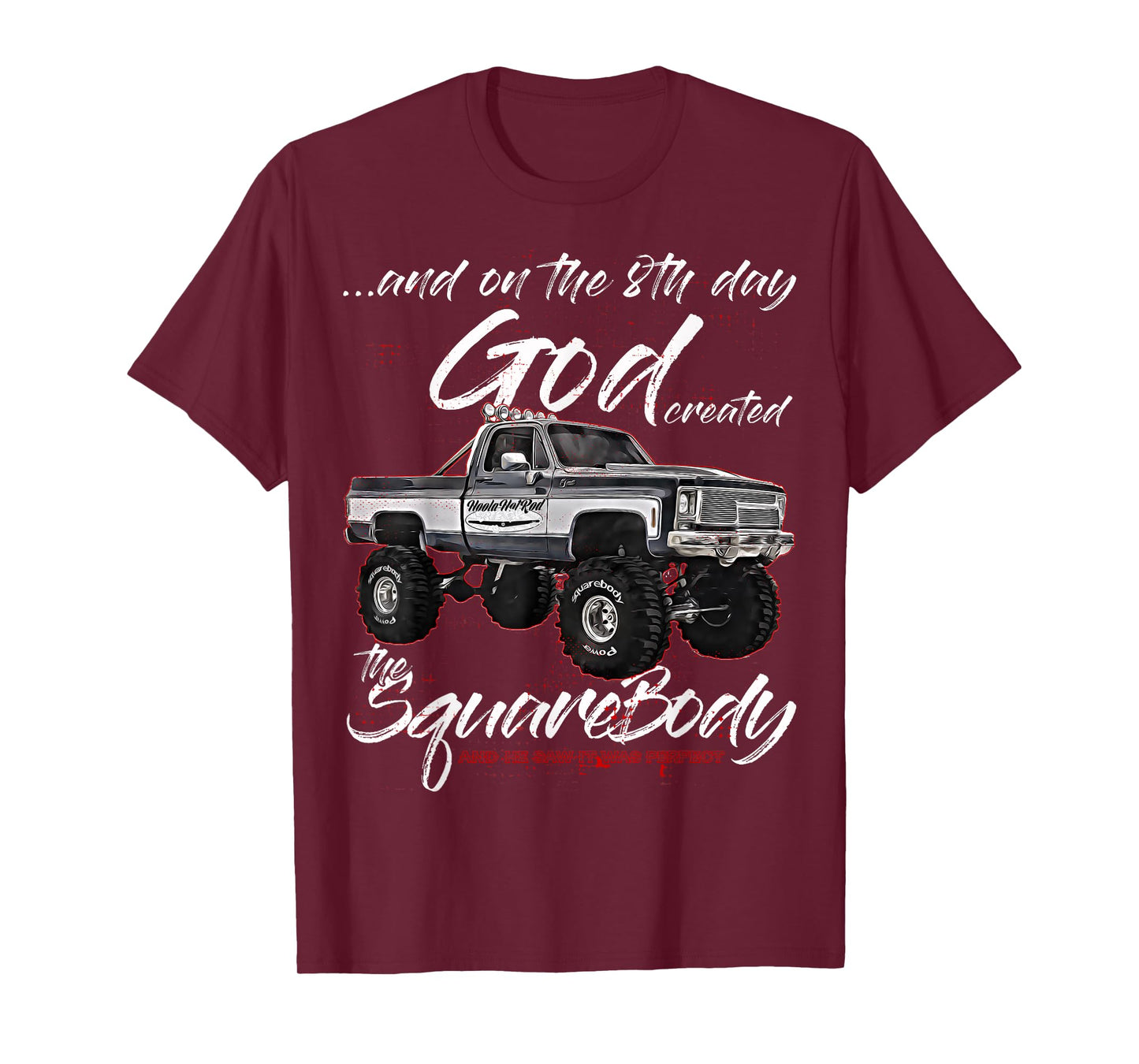 CLICK FOR MORE HOTRODS CUSTOM MUSCLE CARS TRUCKS 8th God,Jimmy,Squarebody Truck,Suburban,Blazer,Silverado,K5 T-Shirt