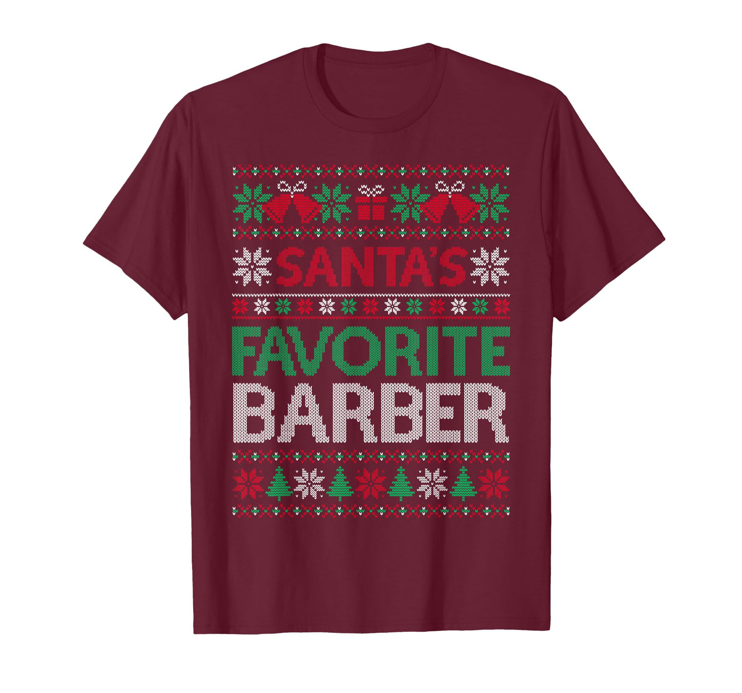 Santa Favorite Barber Christmas Ugly Sweaters Family Xmas T-Shirt