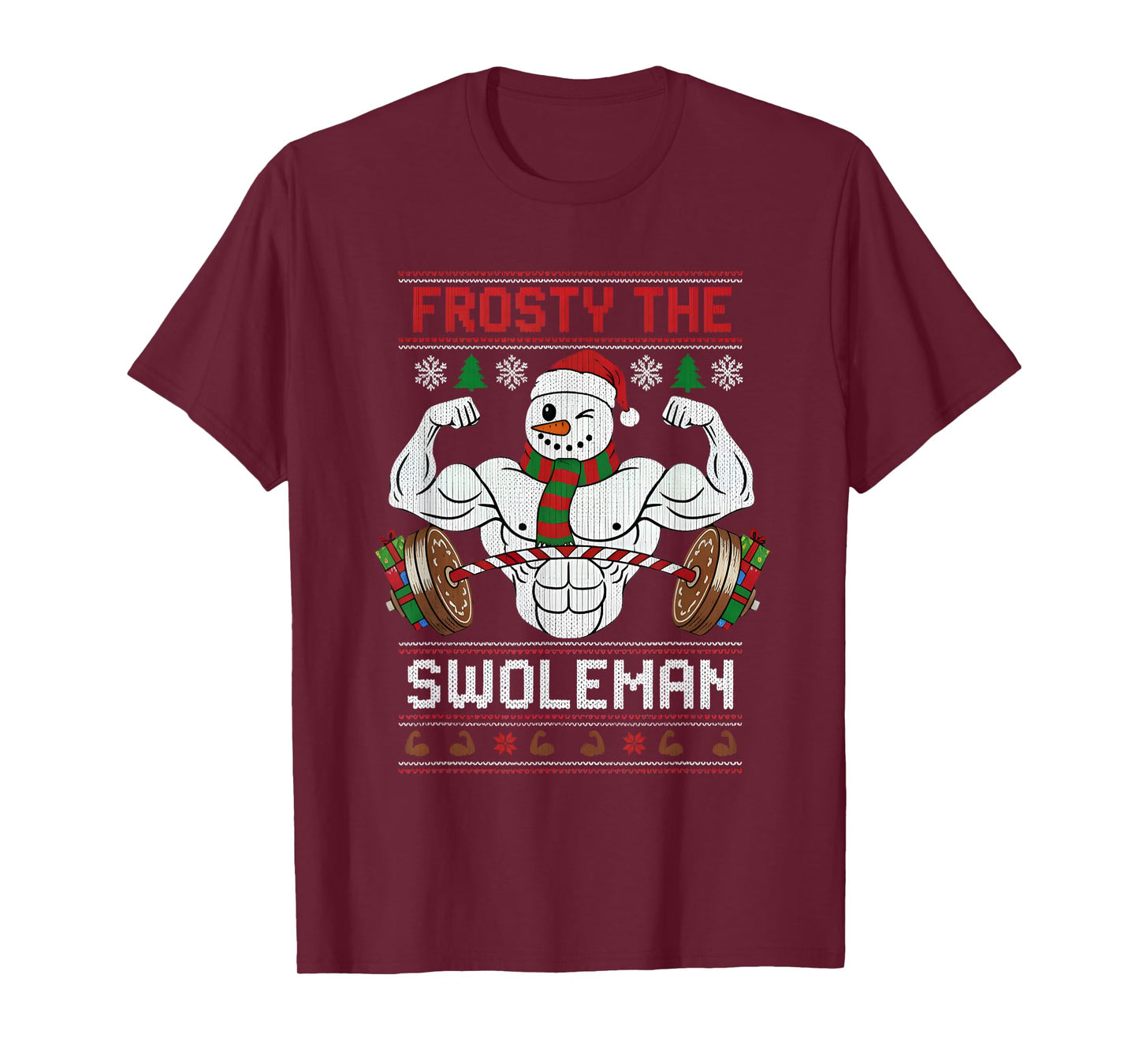 Frosty The Swoleman Ugly Christmas Sweater Funny Xmas Gym T-Shirt