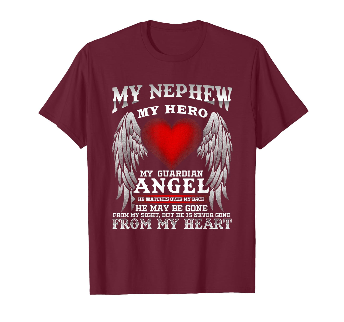 My Guardian Angel Nephew! Repass, In Remembrance Tee T-Shirt