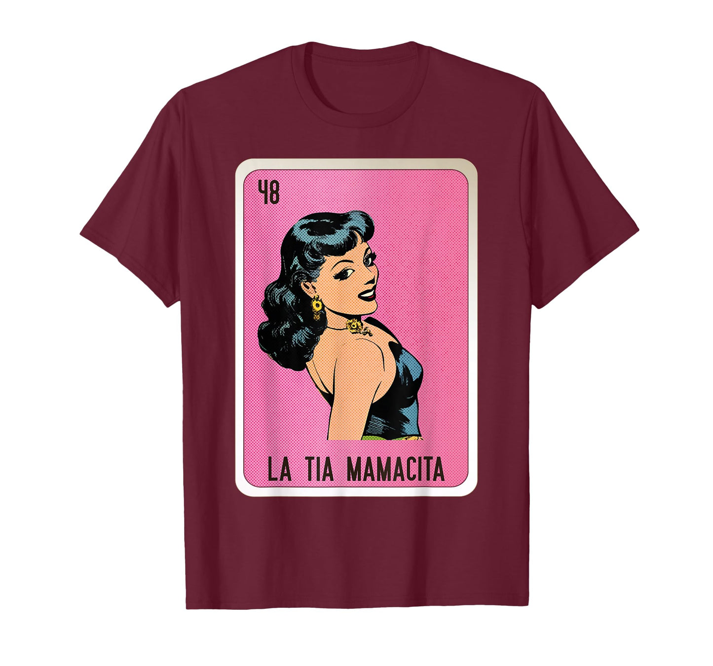 La Tia Mamacita Mexican Slang Chicano Bingo Cards T-Shirt