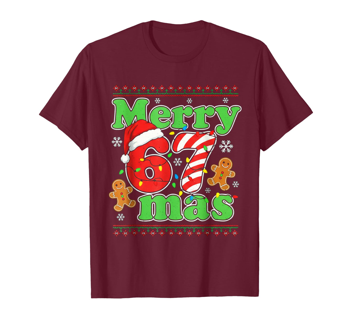 Funny Merry 67 mas Christmas Holiday Women Kids Xmas Ugly T-Shirt