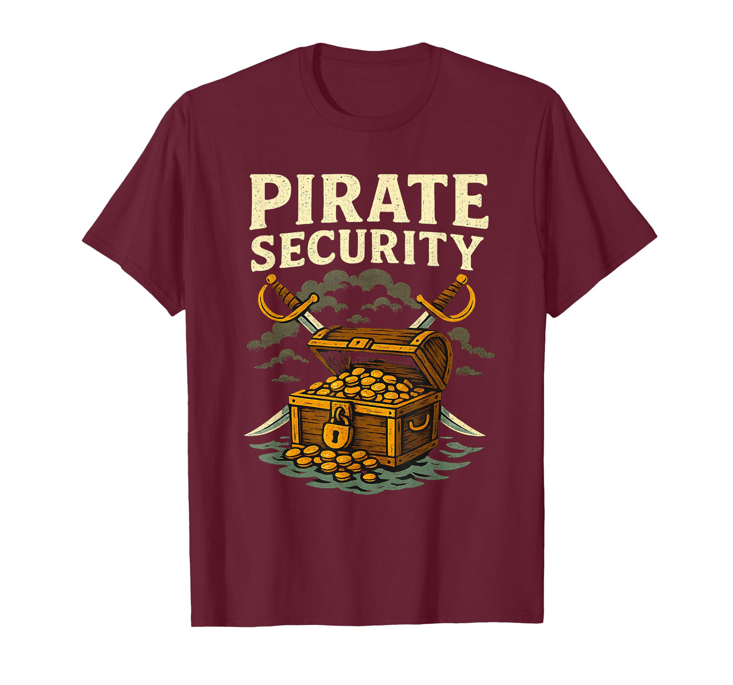 Pirate Security Funny Treasure Chest Crossed Swords Humor T-Shirt