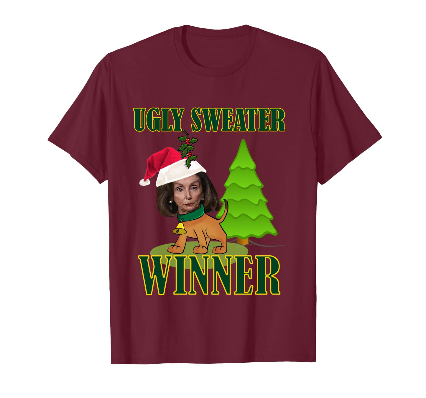 Nancy Pelosi Ugly Sweater Winner Christmas Party Humor Long Sleeve T-Shirt