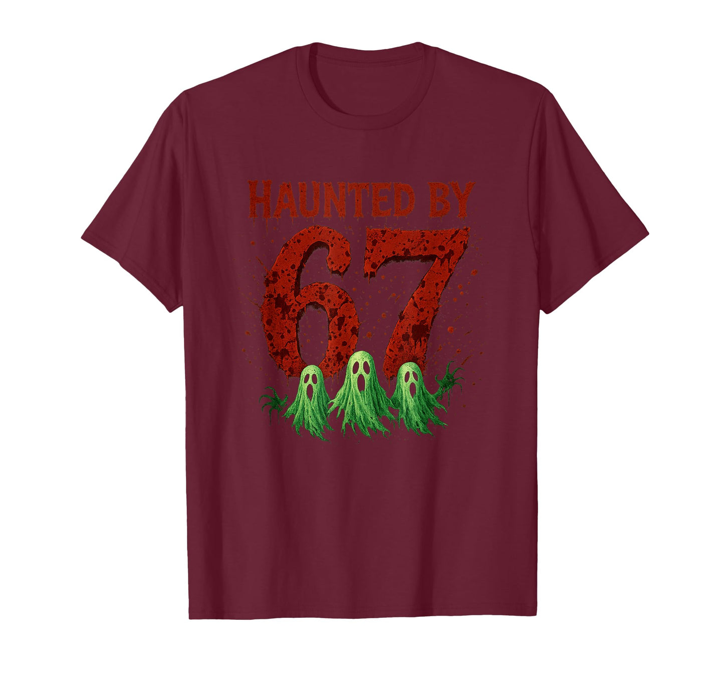 Haunted by 67 Six Seven 6 7 Meme Gen Alpha Halloween Shirt T-Shirt