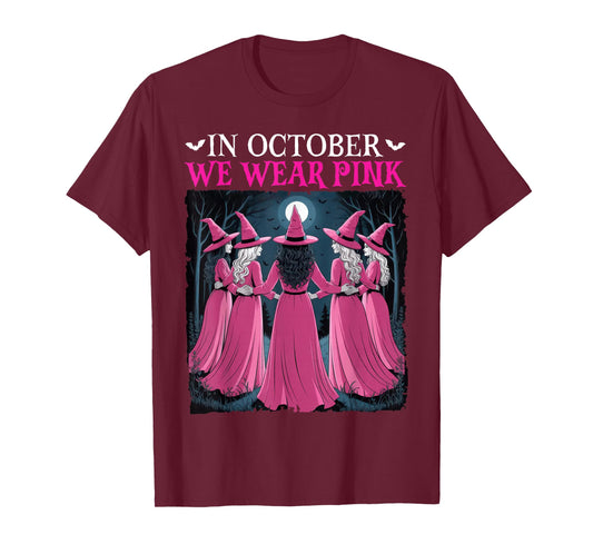 in October We Wear Pink Witch Halloween Breast Cancer Women T-Shirt