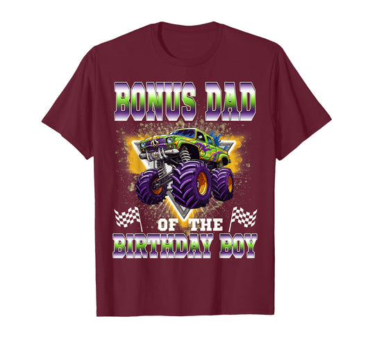 Bonus Dad of The Birthday Boy Monster Truck Birthday Family T-Shirt