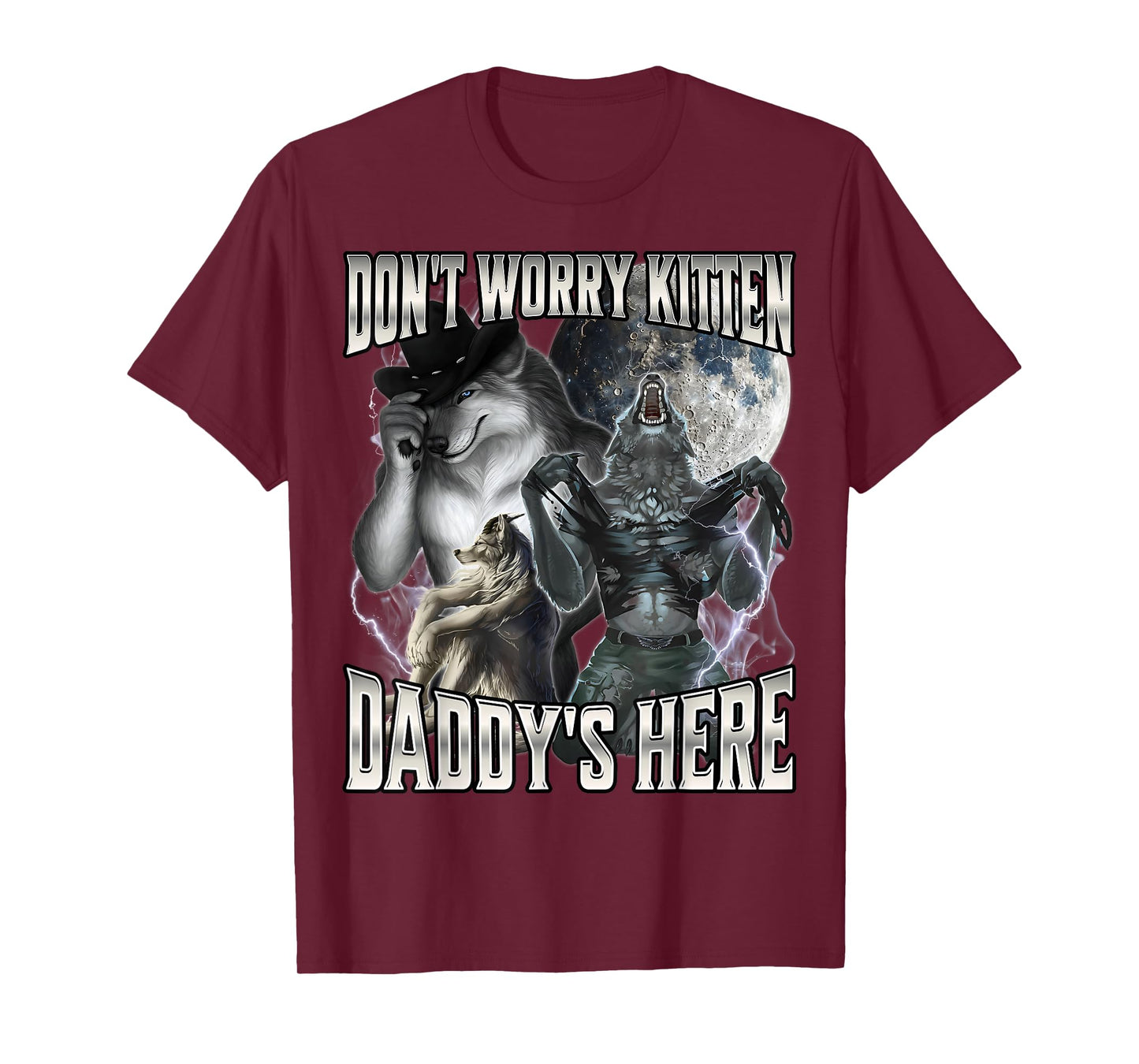 Don't Worry Kitten Daddy's Here T-Shirt