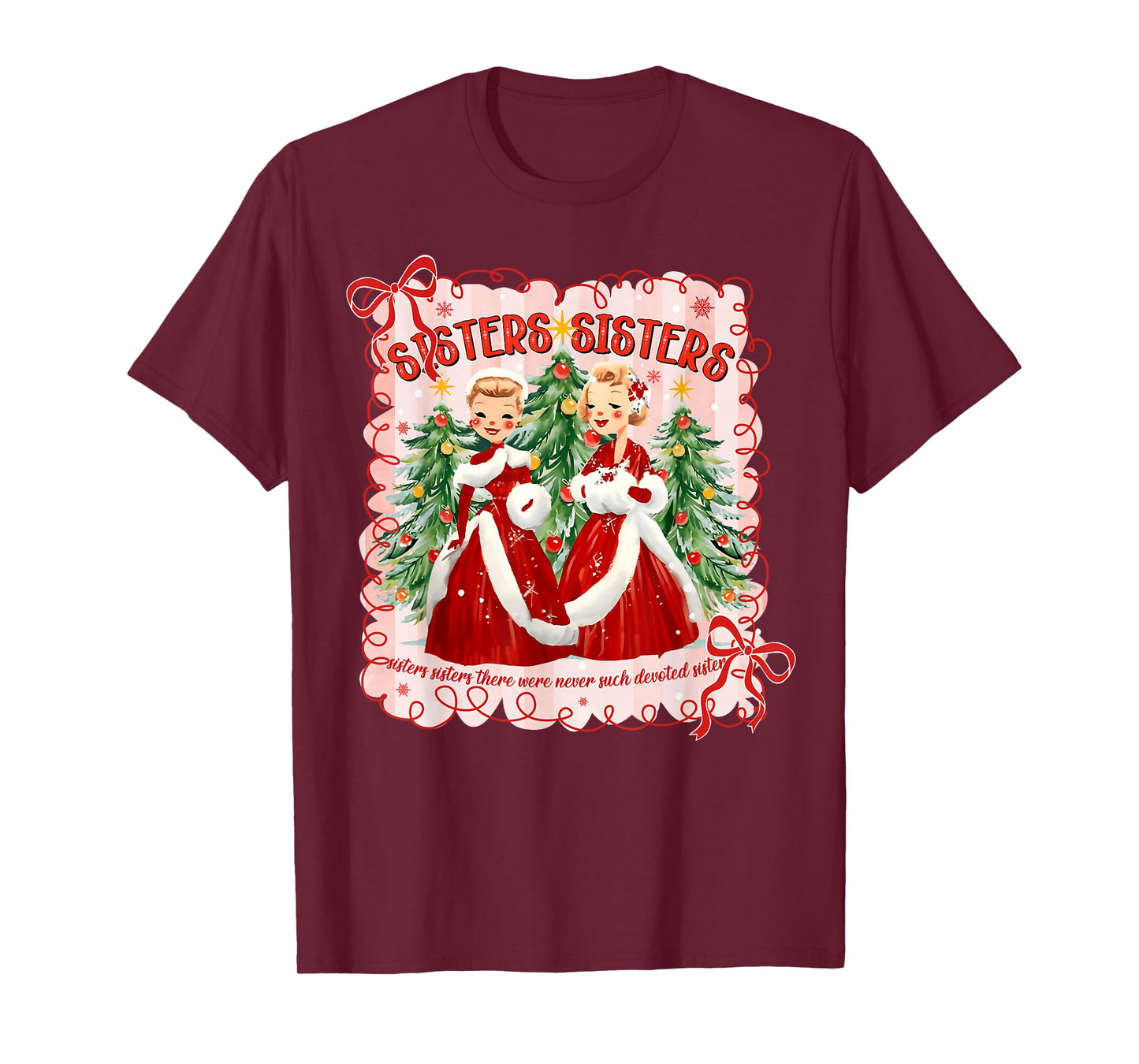 Sisters White Xmas Merry Christmas Xmas Snow Family Holiday T-Shirt