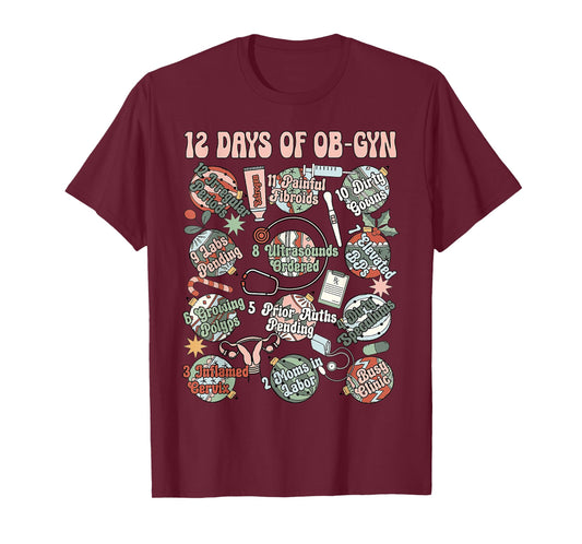 12 Day Of OB-GYN Labor And Delivery OB Nurse Christmas T-Shirt