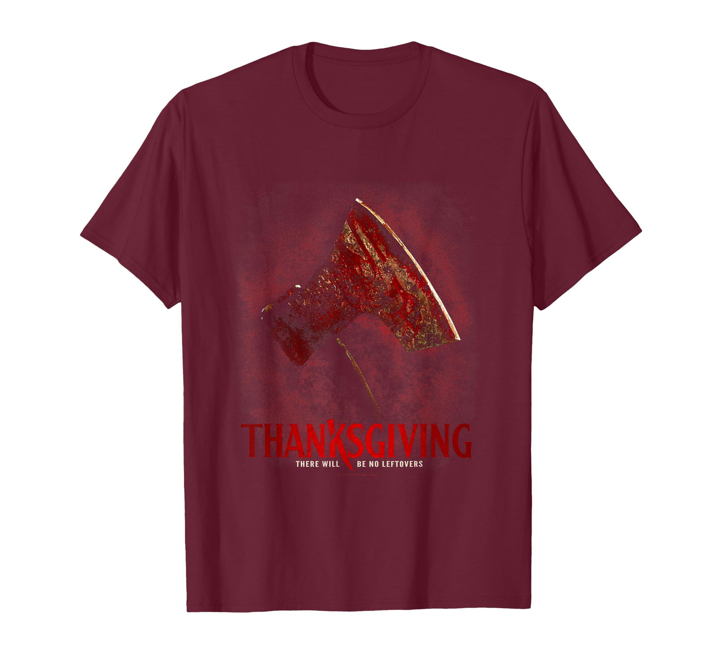 Thanksgiving Bloodied Axe Horror Slasher Film Weapon T-Shirt