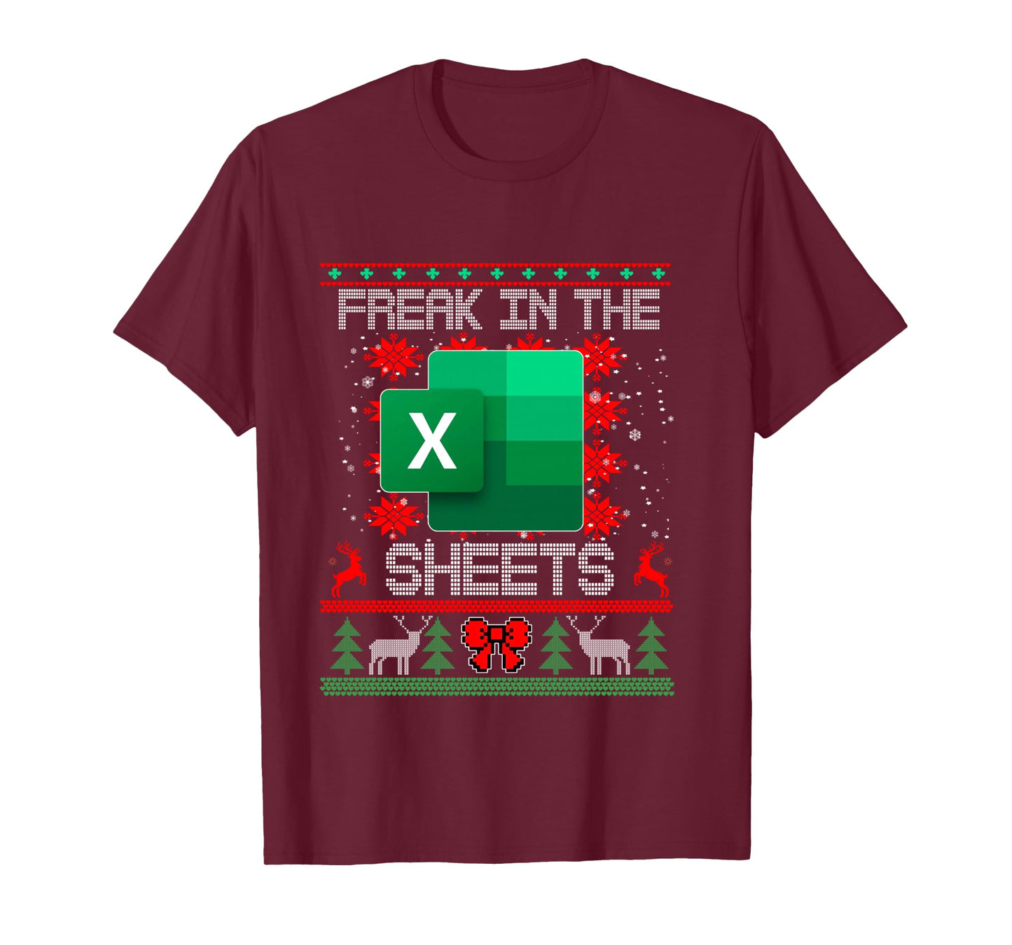 Freak In The Sheets Excel Spreadsheet Ugly Christmas Sweater Long Sleeve T-Shirt