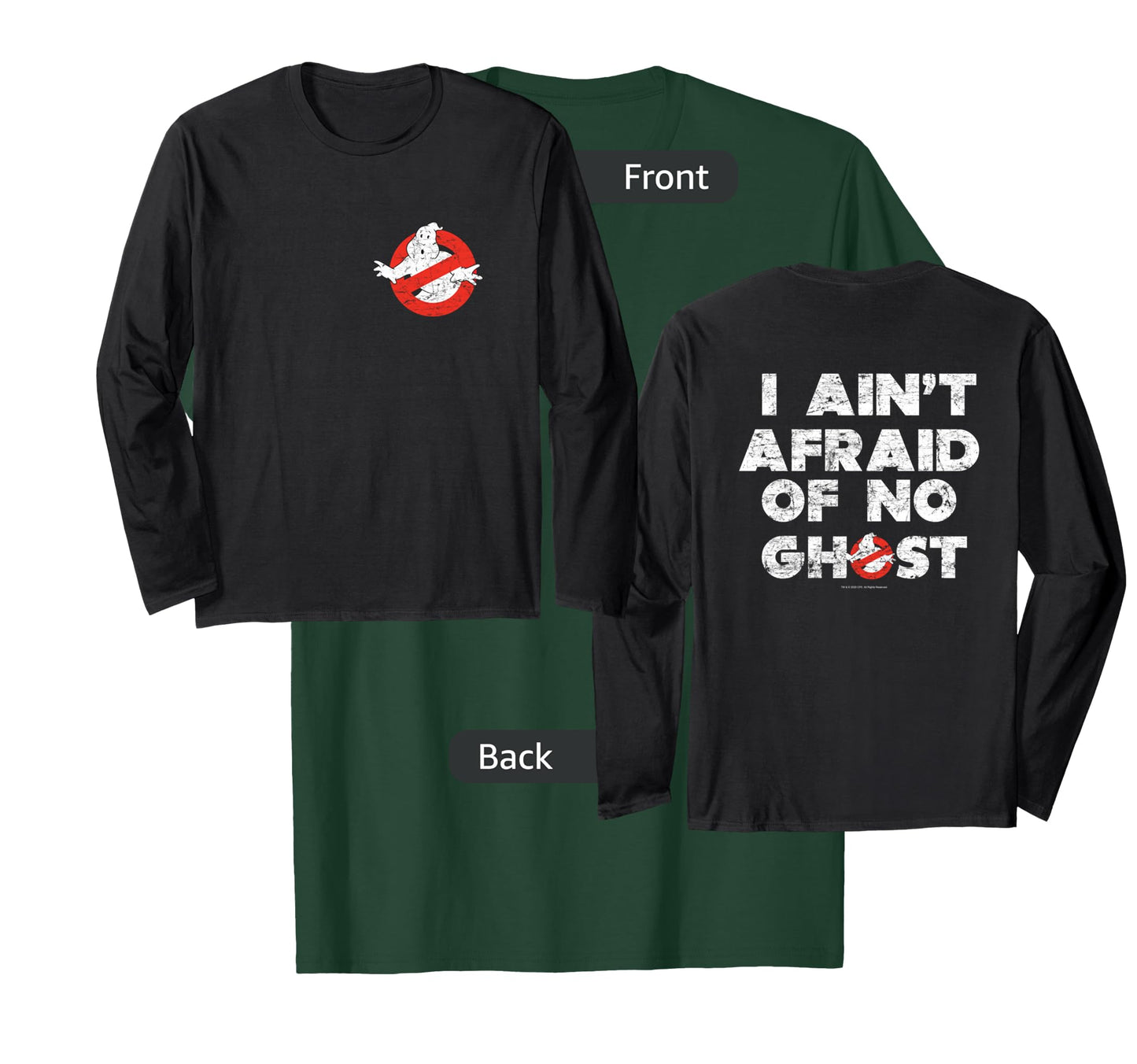 Ghostbusters Front and Back I Ain't Afraid Distressed Movie Long Sleeve T-Shirt