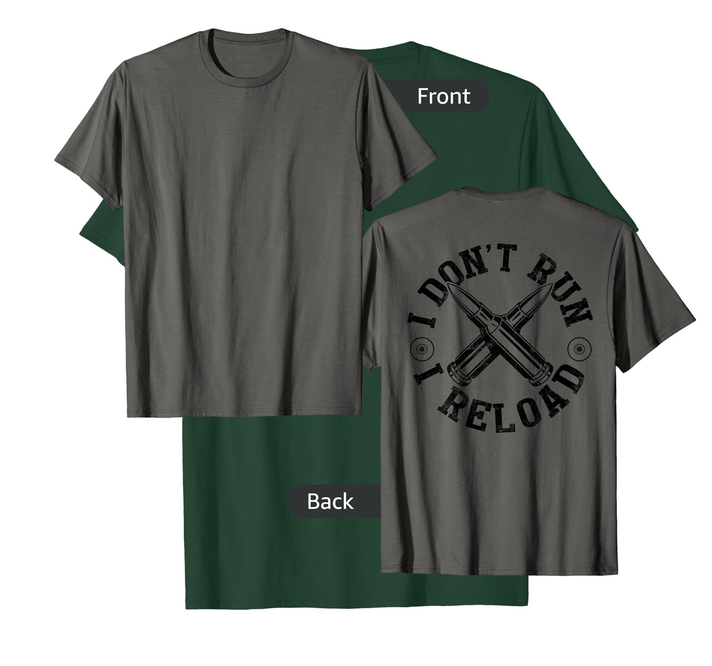 I Don't Run I Reload Gun Rights American Flag Patriots Back T-Shirt