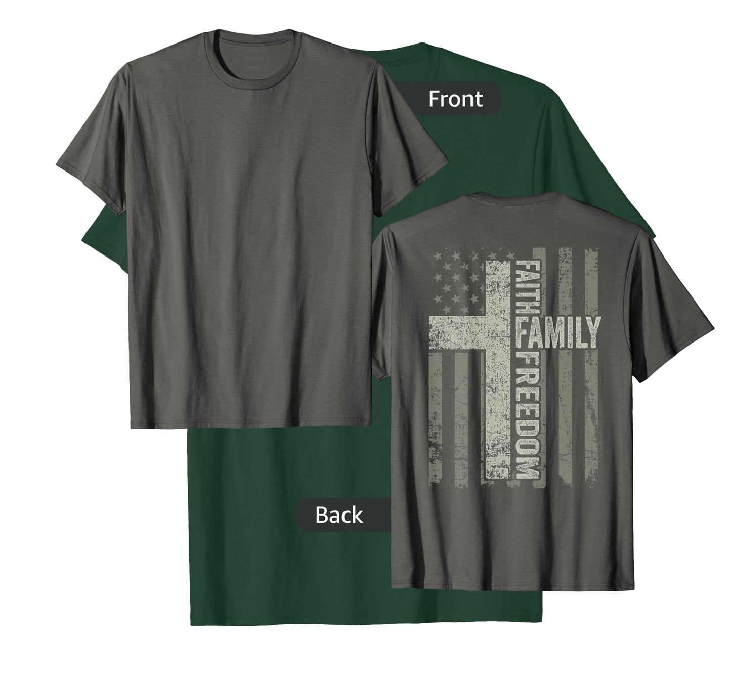 Faith Family Freedom Patriotic Christian USA Cross (ON BACK) T-Shirt for Women Men