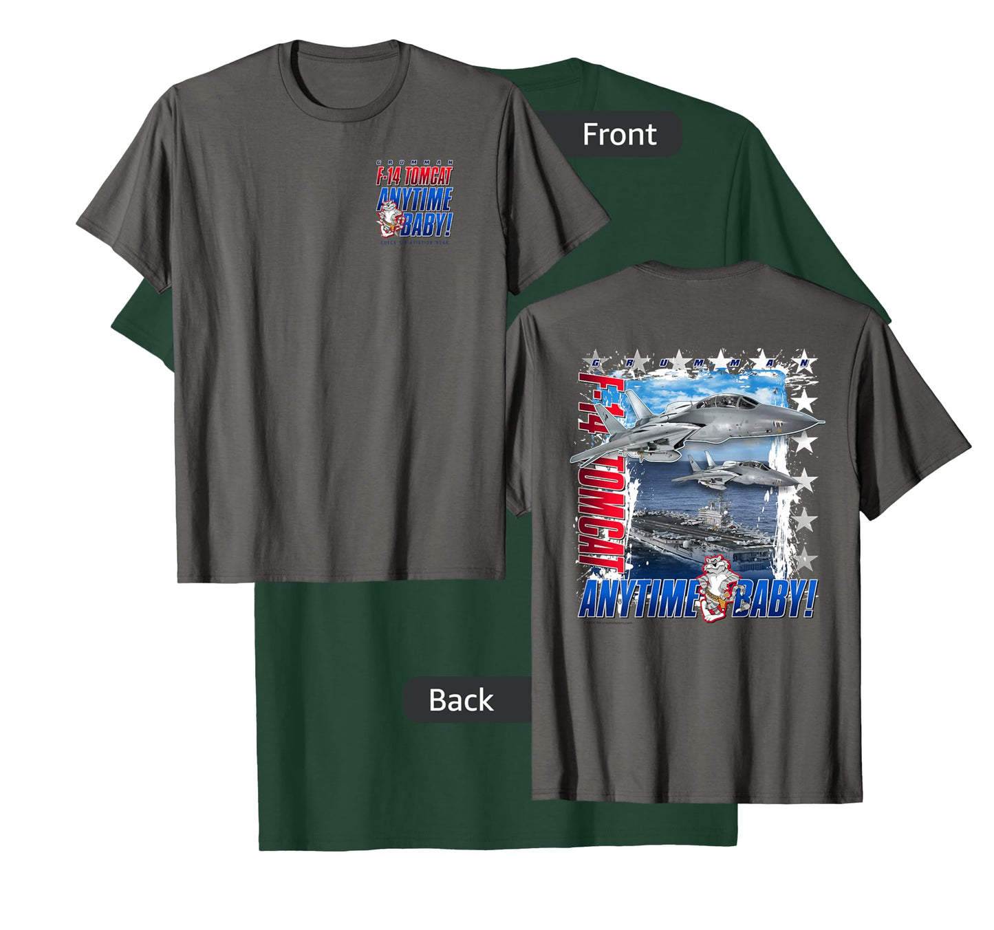 F-14 Tomcat Anytime Baby Jet T-Shirt 2 Sided T-Shirt