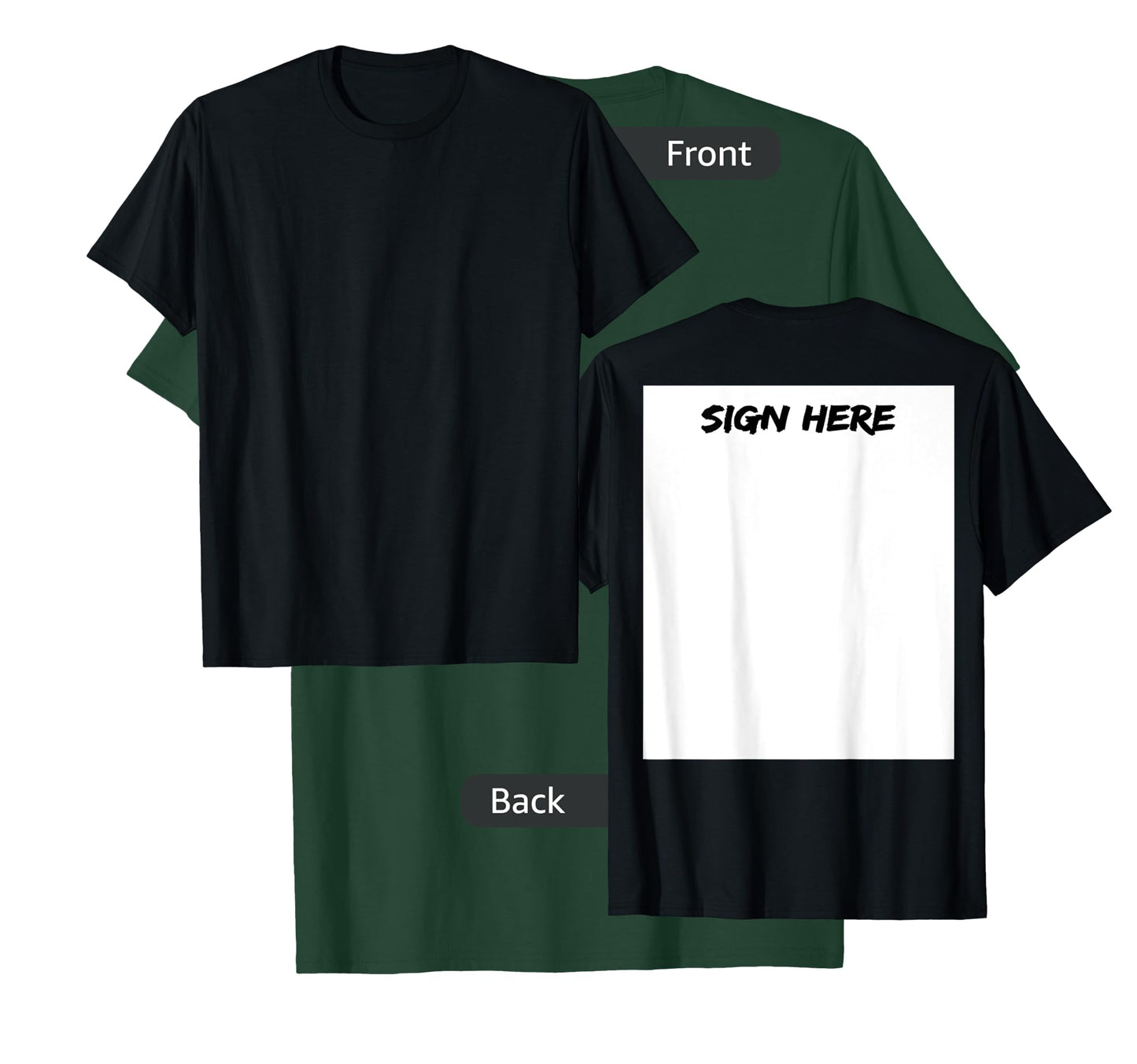 Sign Here On Back For Autographs And Special Occaisions T-Shirt