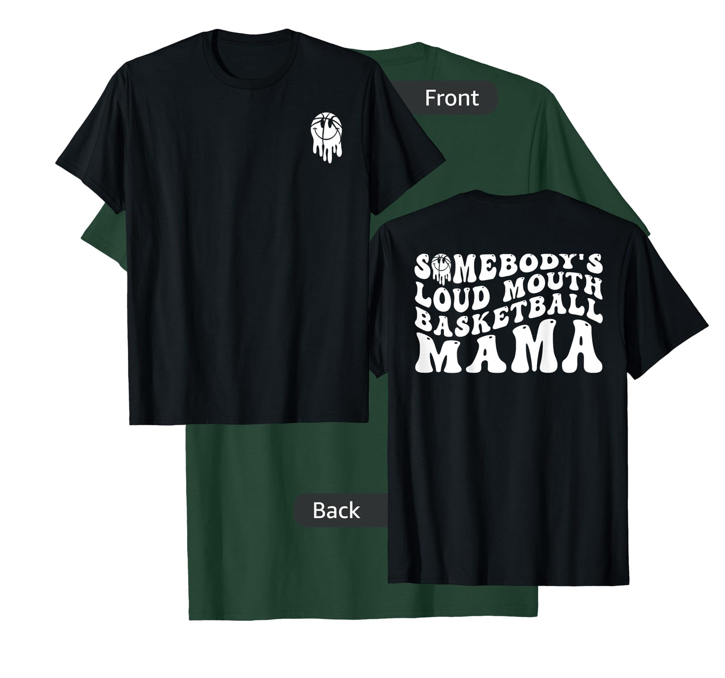 Funny Somebody's Loud Mouth Basketball Mama, Mother's Day T-Shirt