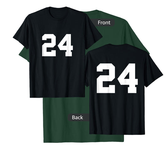 Number 24 (on Front / Back) Sports Team Jersey Number T-Shirt