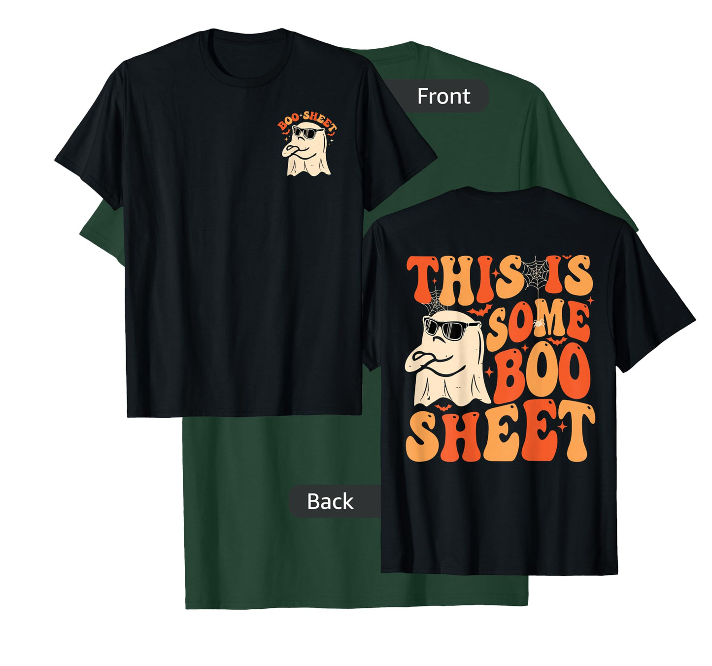 This Is Some Boo Sheet Funny Halloween Ghost for Men Women T-Shirt