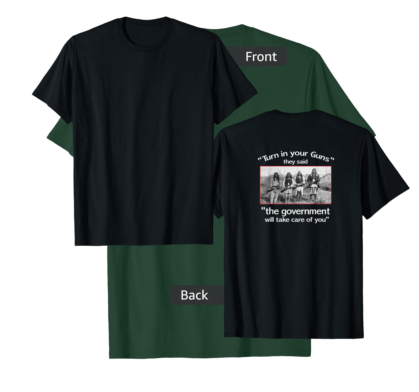 Native American 2nd Amendment. Turn in your guns. back print T-Shirt