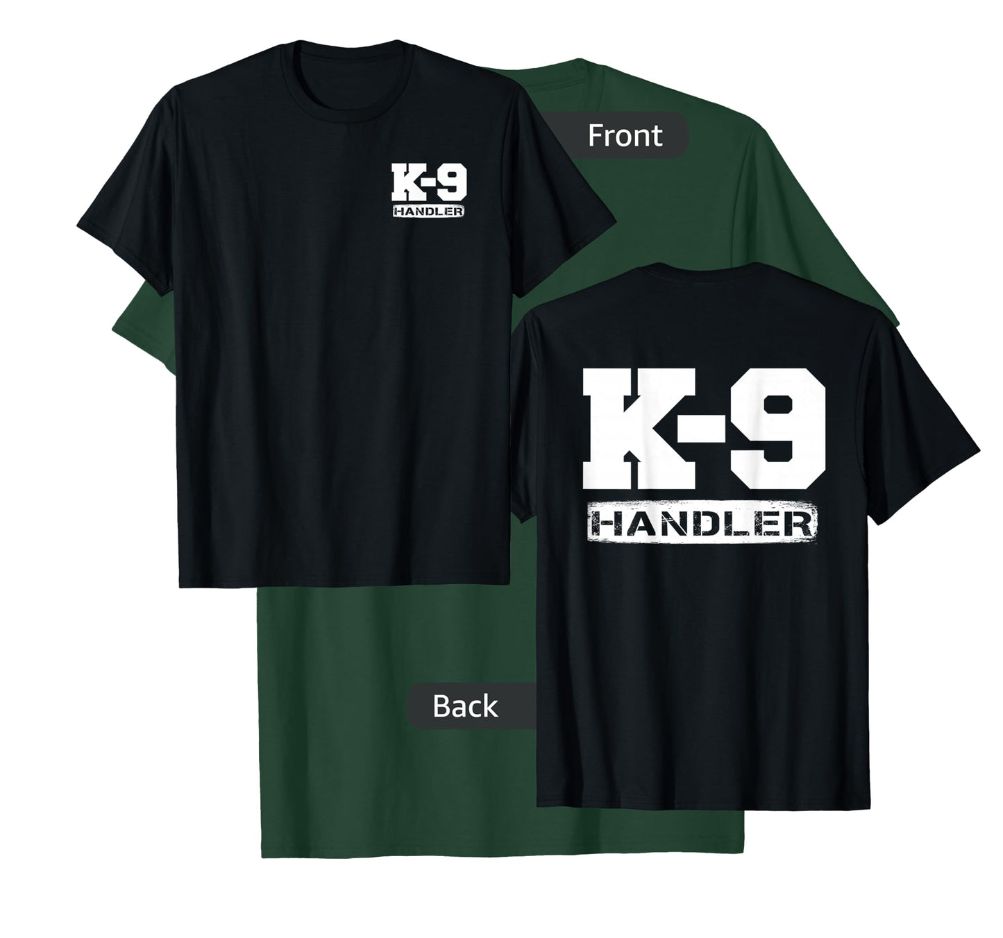K-9 Handler Police Sheriff Cops Law Enforcement Duty Uniform T-Shirt