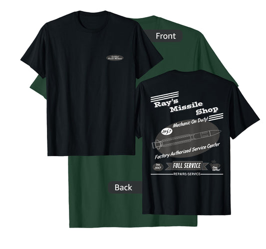 Ray's Missile Shop Certified Missile Mechanic Black, White T-Shirt