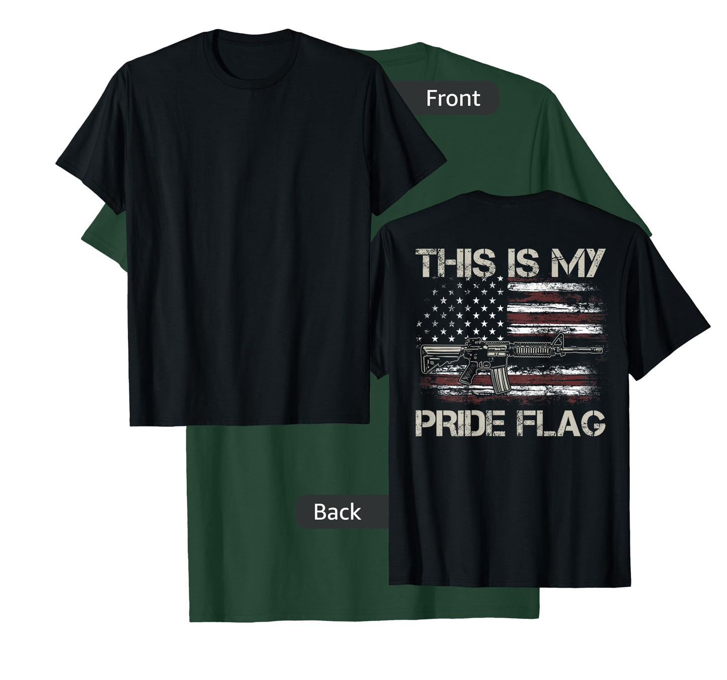 This Is My Pride Flag USA Patriots Gun American Flag on back T-Shirt