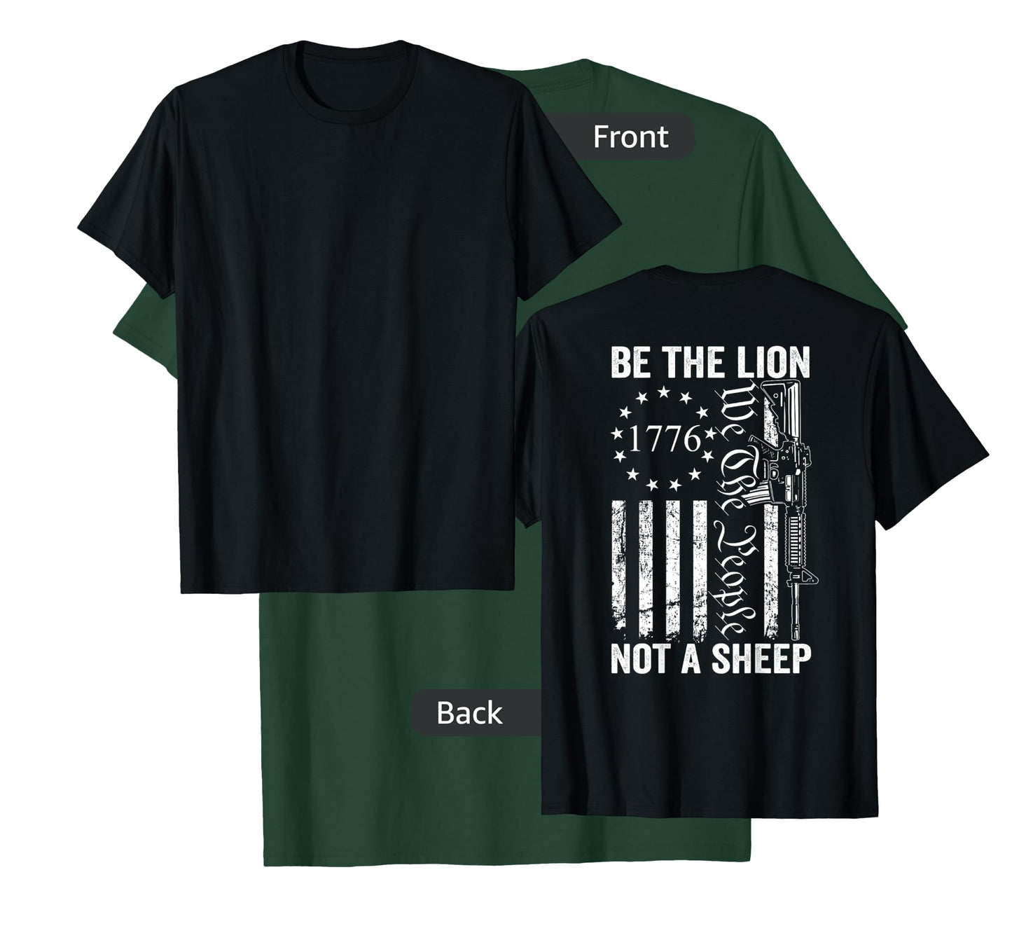 Be The Lion Not A Sheep - Pro Gun 2nd Amendment AR15 (Back) T-Shirt