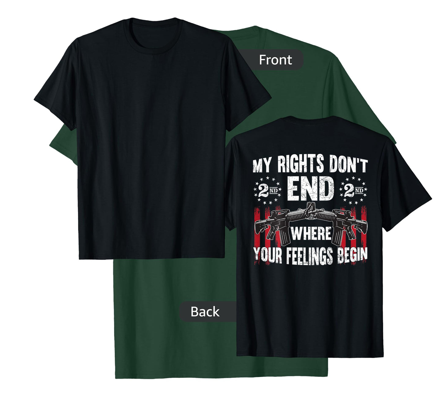 2nd Amendment Feelings America USA Patriotic Funny On Back T-Shirt