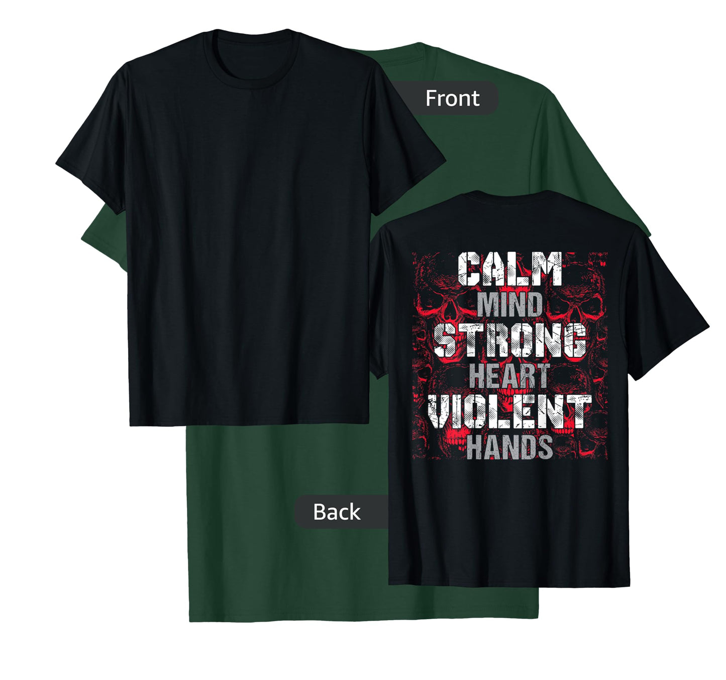 Vikings Gym Calm Mind Strong Heart Violent Hands Norsemen T-Shirt