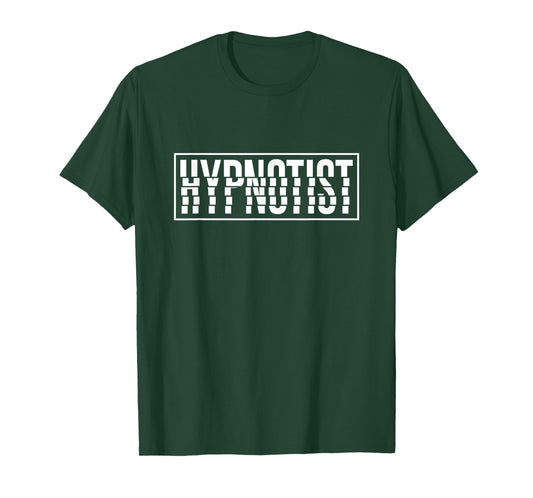 Hypnotist, Brain Hipnotizing and Hypnosis T-Shirt