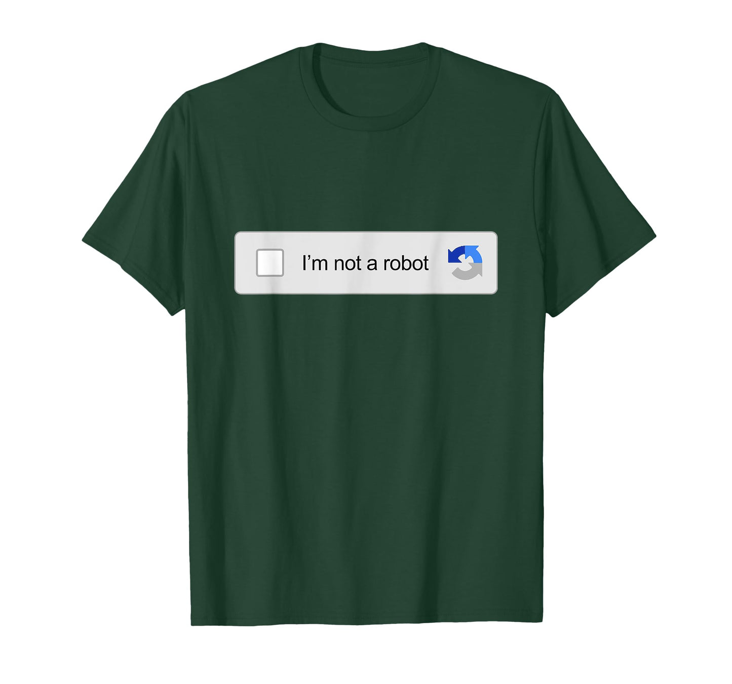 I'm Not A Robot Captcha Verification Funny Internet Memes T-Shirt