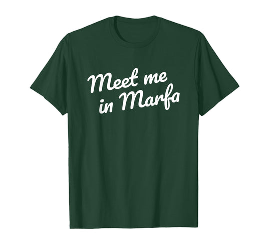 Meet me in Marfa TX Retro Minimalist Marfa Texas Souvenir T-Shirt