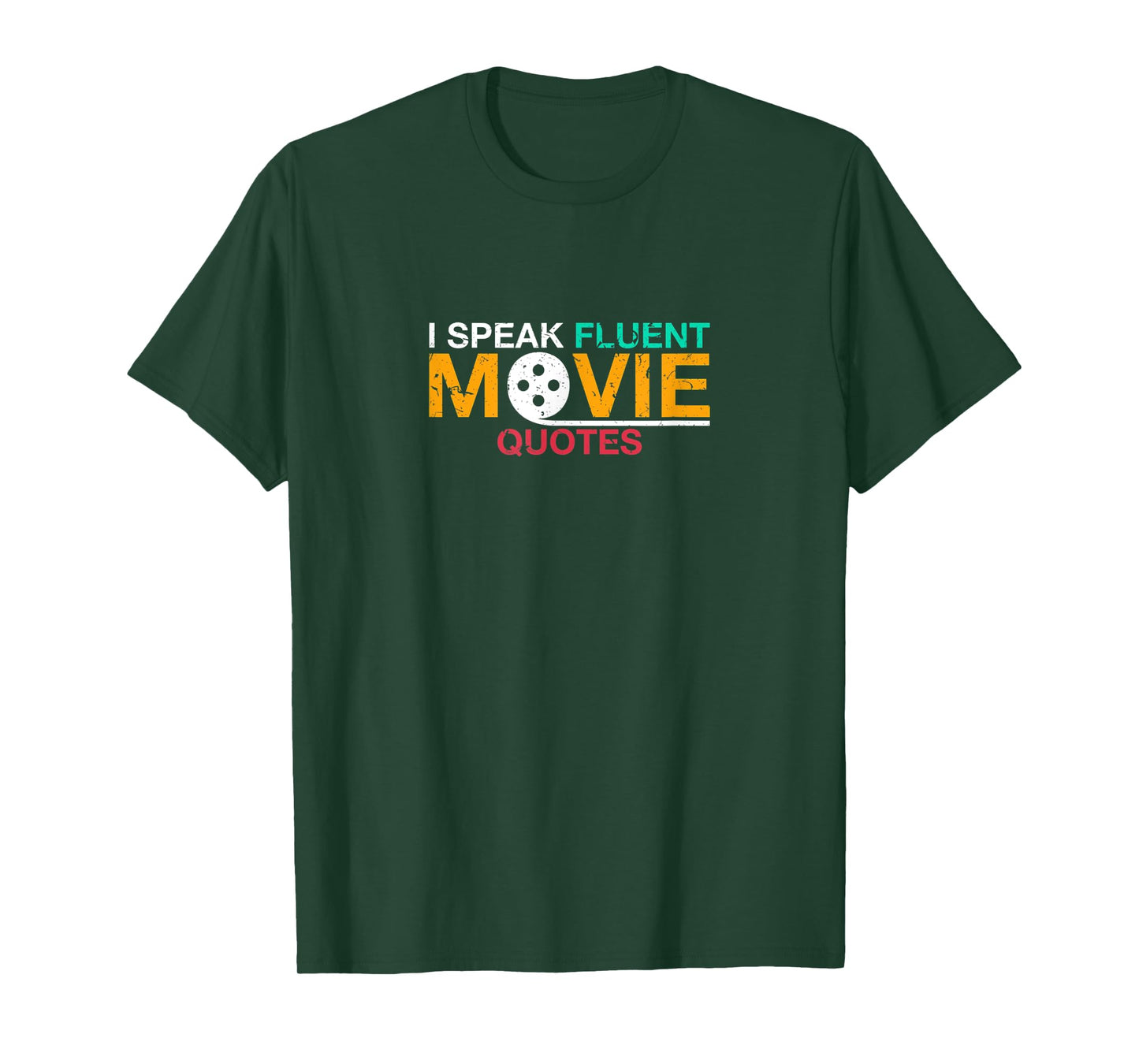 I speak fluent movie quotes movies film buff T-Shirt