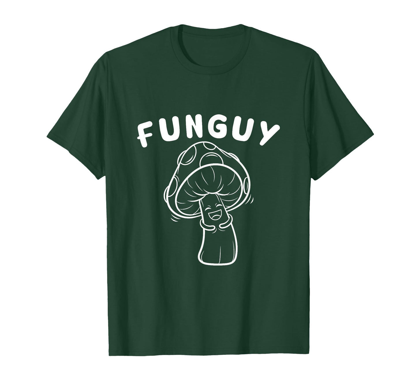 Funny Funguy Fungi Fungus Mushroom Humor Joke T-Shirt