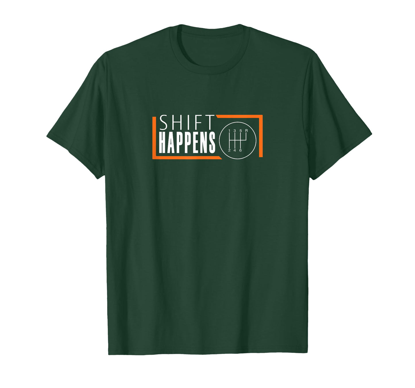 Shift Happens Funny Car Racing Racecar Manual Transmission T-Shirt