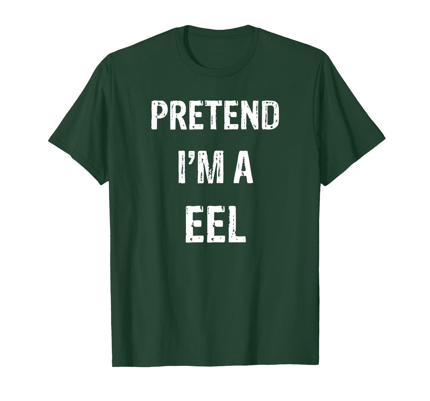 Let's Pretend I'm A Eel Funny Halloween Party Costume T-Shirt