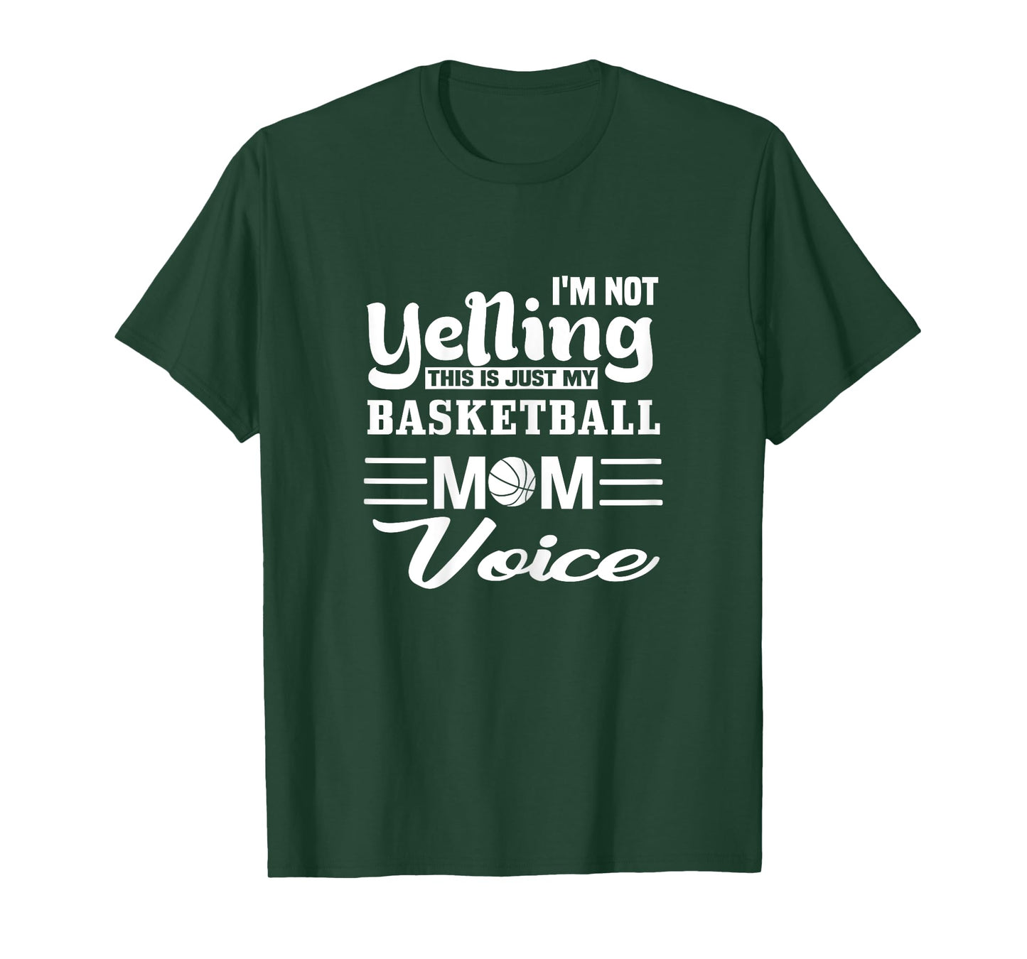 Basketball Mom Yelling Voice T-Shirt