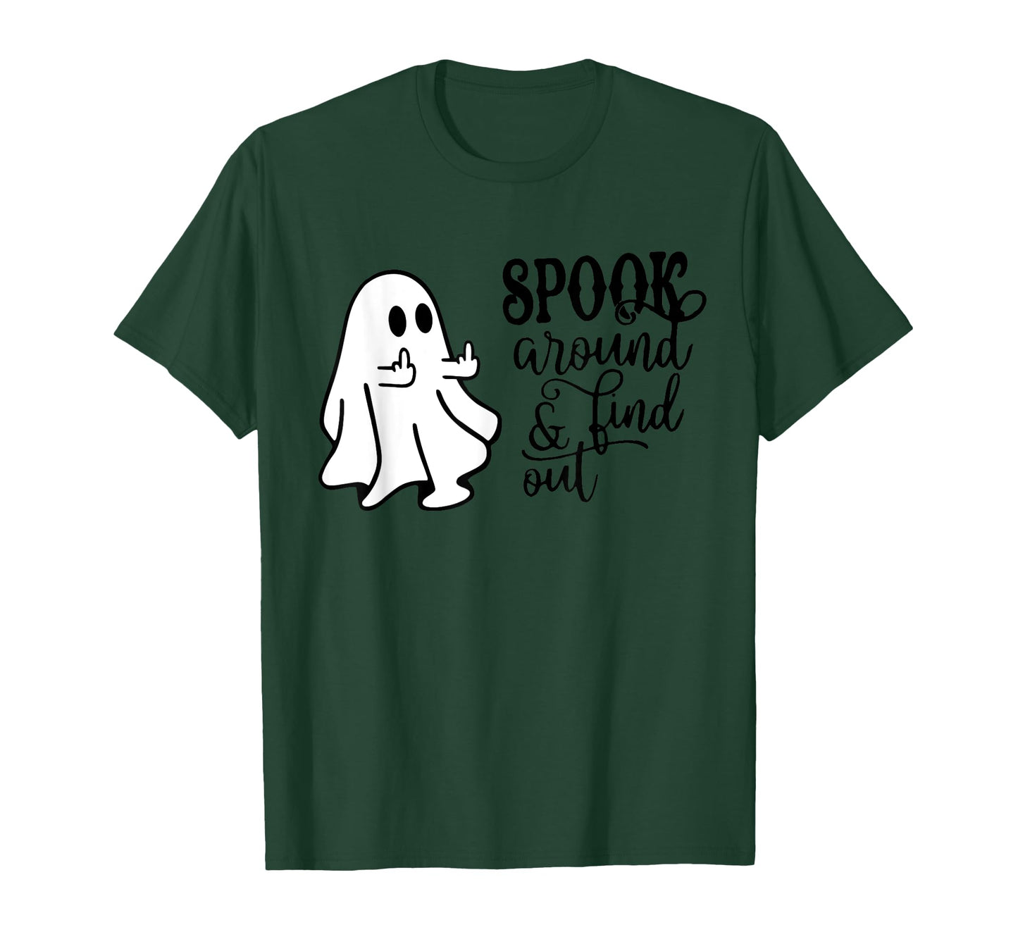Spook around & find out funny middle finger ghost Halloween T-Shirt