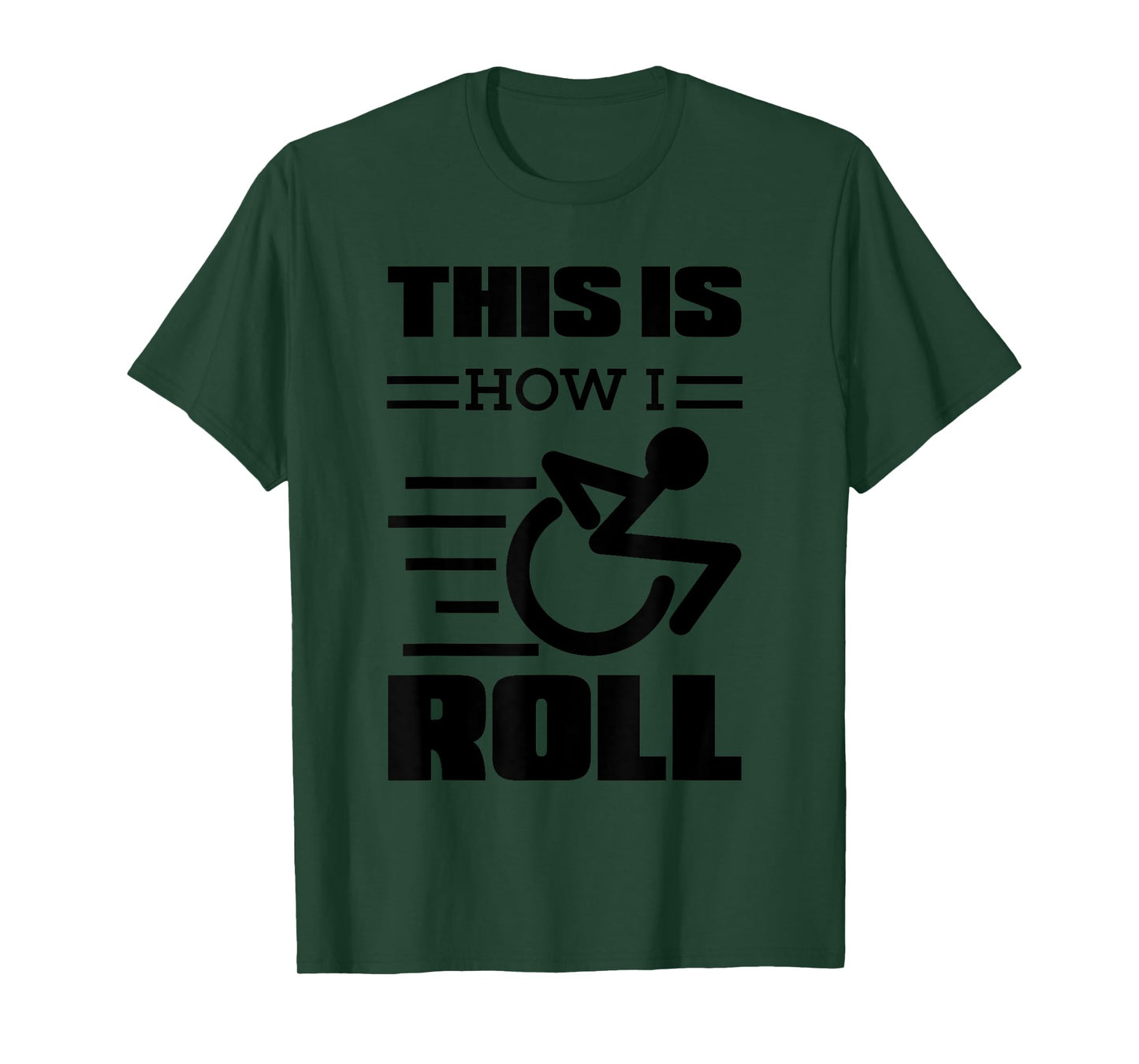 This Is How I Roll | Funny Wheelchair Gift T-Shirt