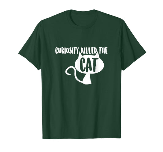 Curiosity Killed the Cat T-Shirt