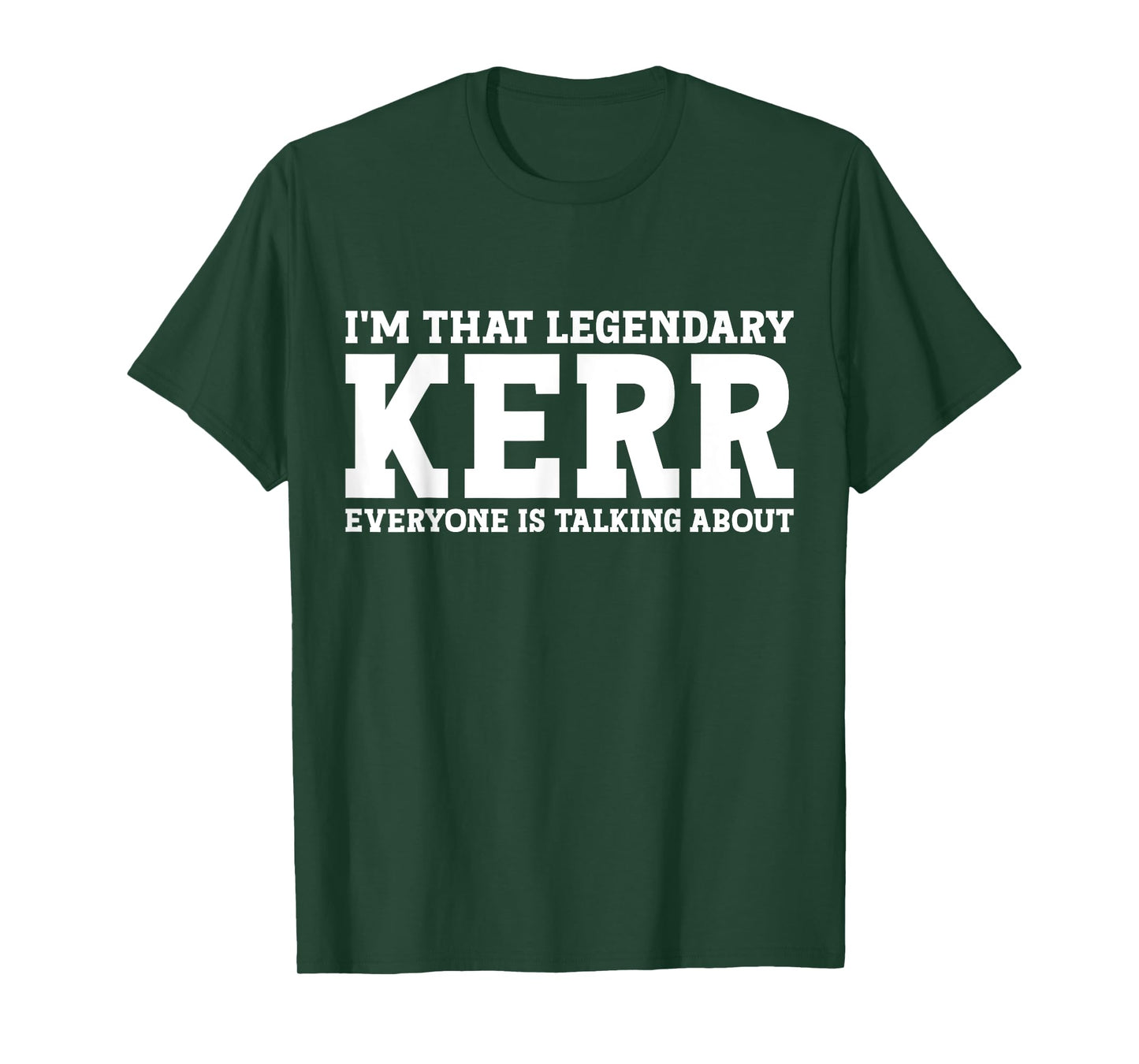 Kerr Surname Funny Team Family Last Name Kerr T-Shirt