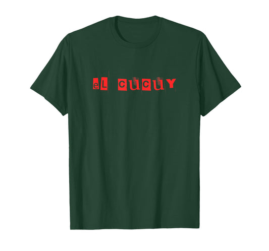 El Cucuy Mexican Cryptid Latino Monsters Hispanic Horror T-Shirt