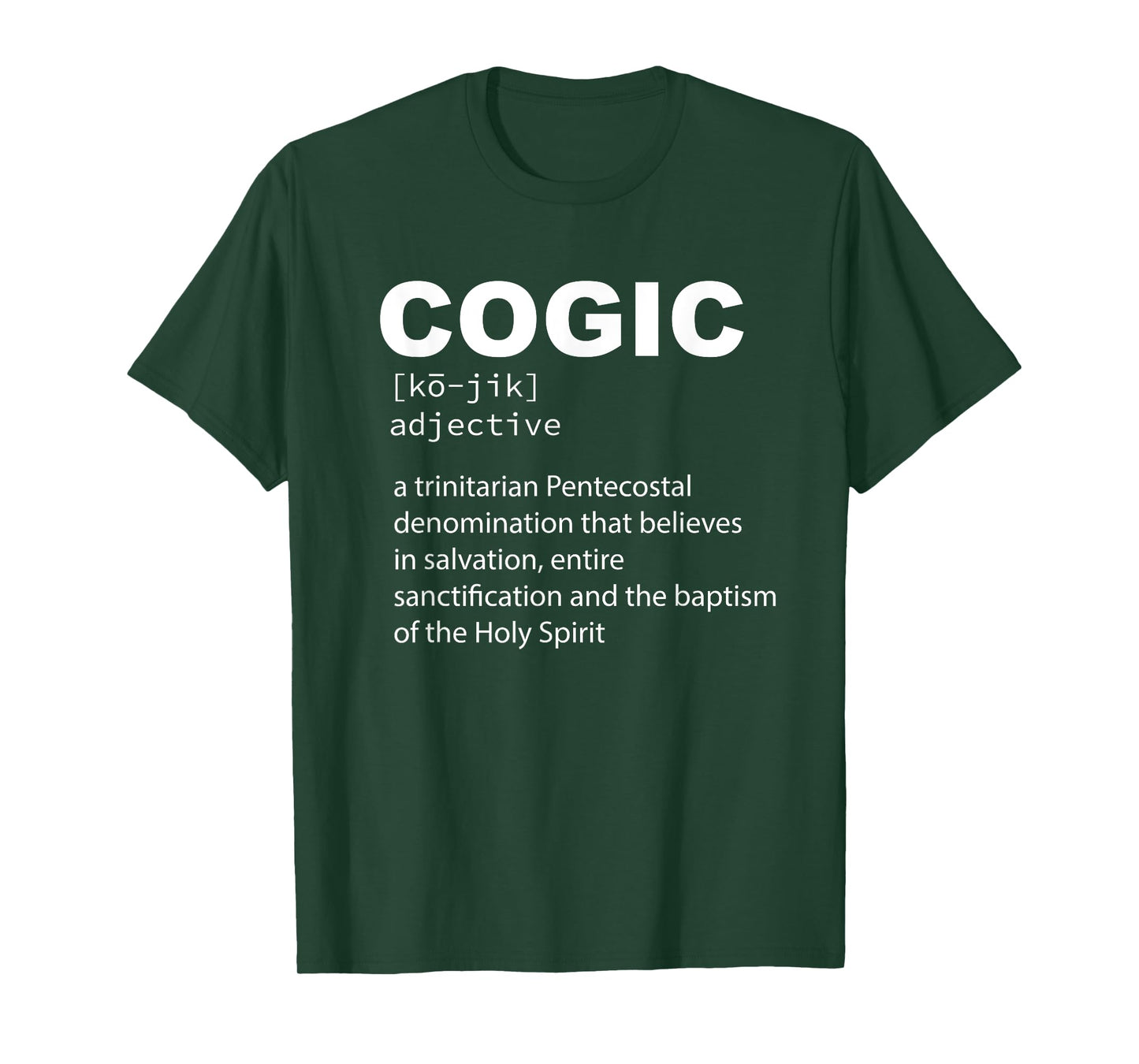 COGIC Definition Sanctified and Salvation Holy Spirit T-Shirt