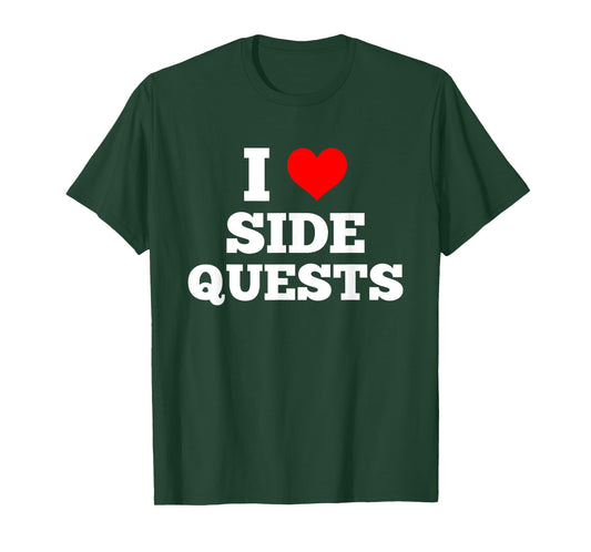 I Love Side Quests - Sidequesting EDM Rave Gamer T-Shirt