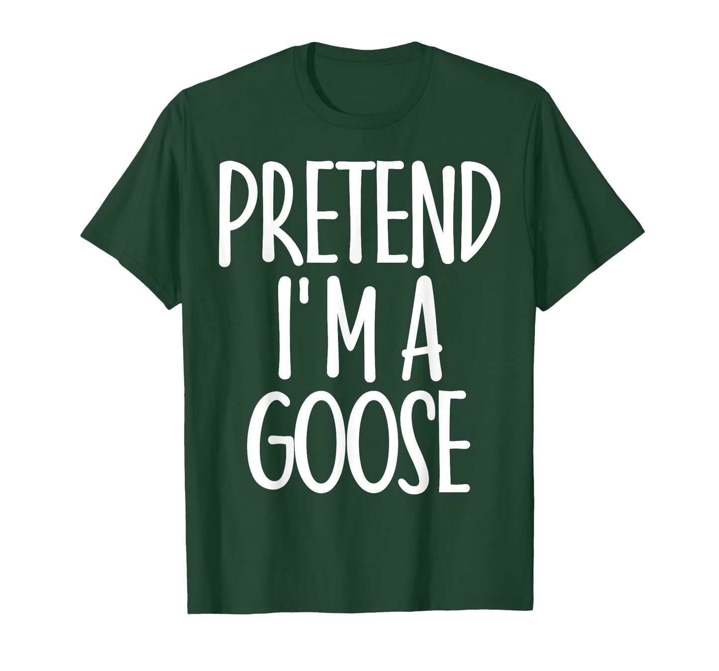 Easy Pretend I'm Goose Costume Gift Halloween Funny Farm T-Shirt
