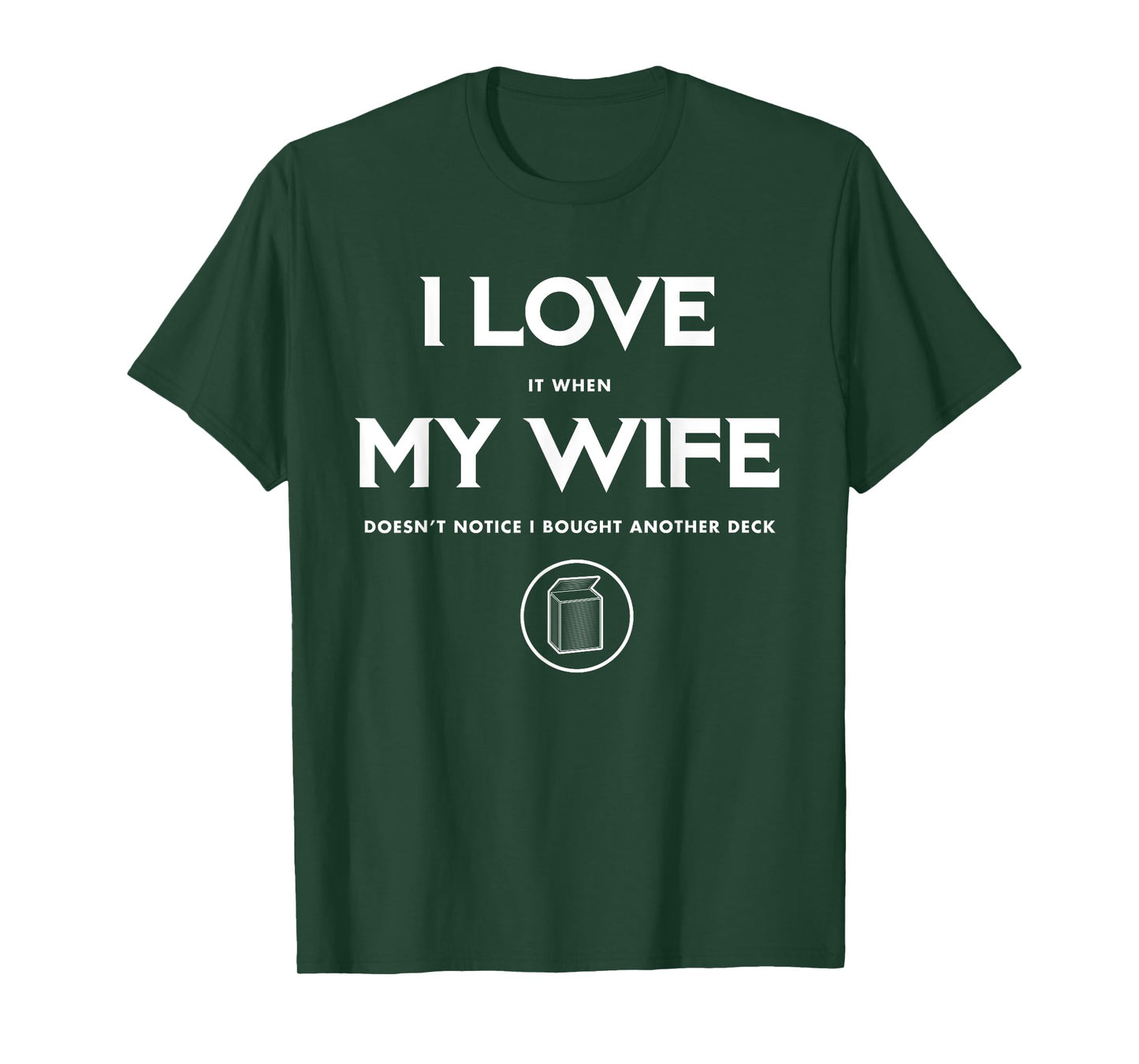 Funny TCG Trading Card Game - I Love My Wife T-Shirt