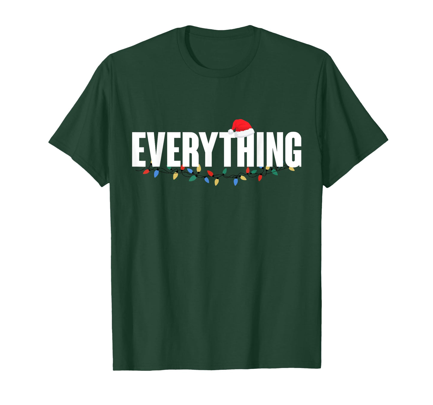 I Have Everything I Need - Everything Xmas Couple Matching T-Shirt