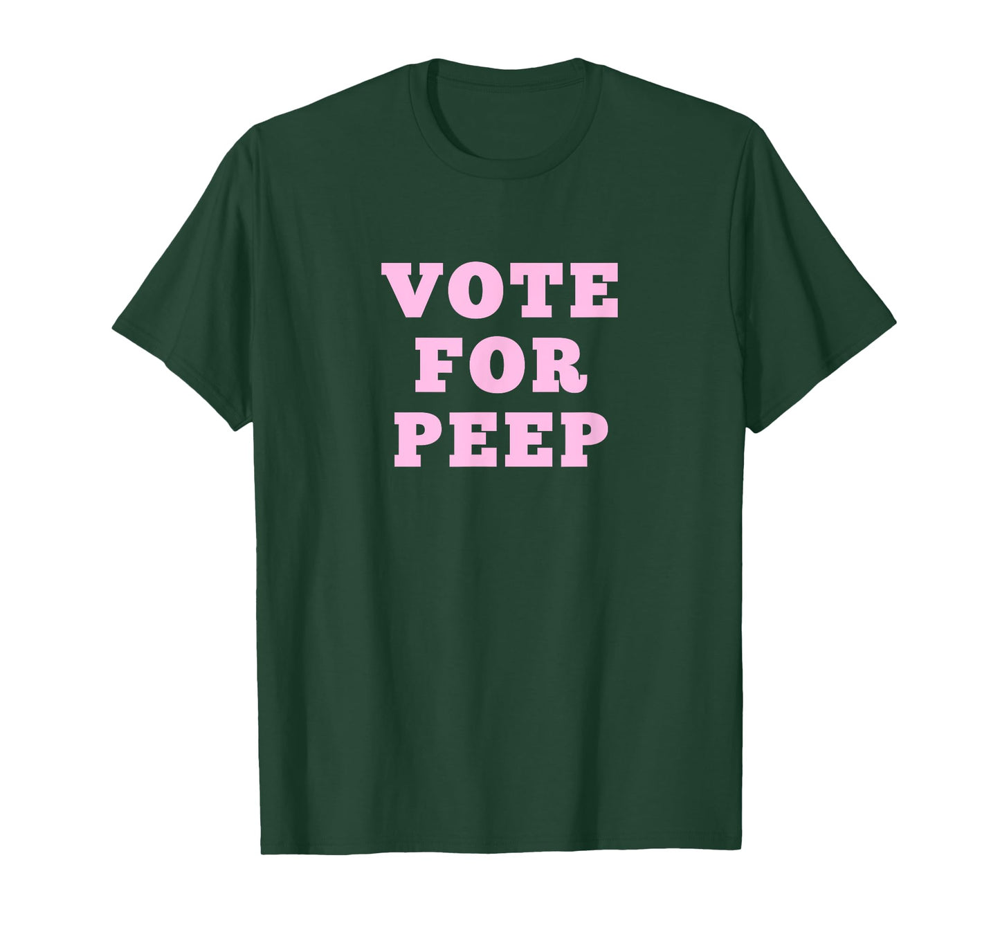 Vote For Peep T-Shirt T-Shirt